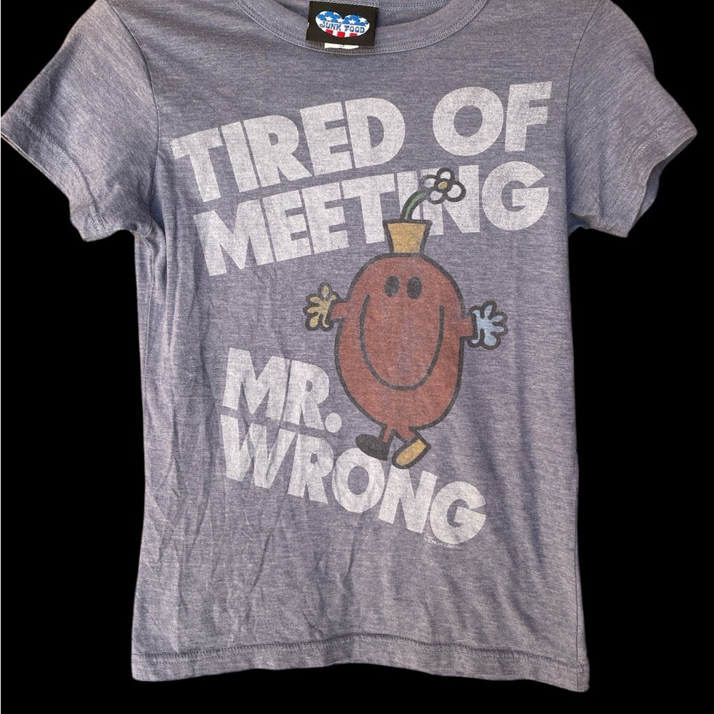 Junk Food Clothing Blue “Tired of Meeting Mr. Wrong” shirt (Vintage)